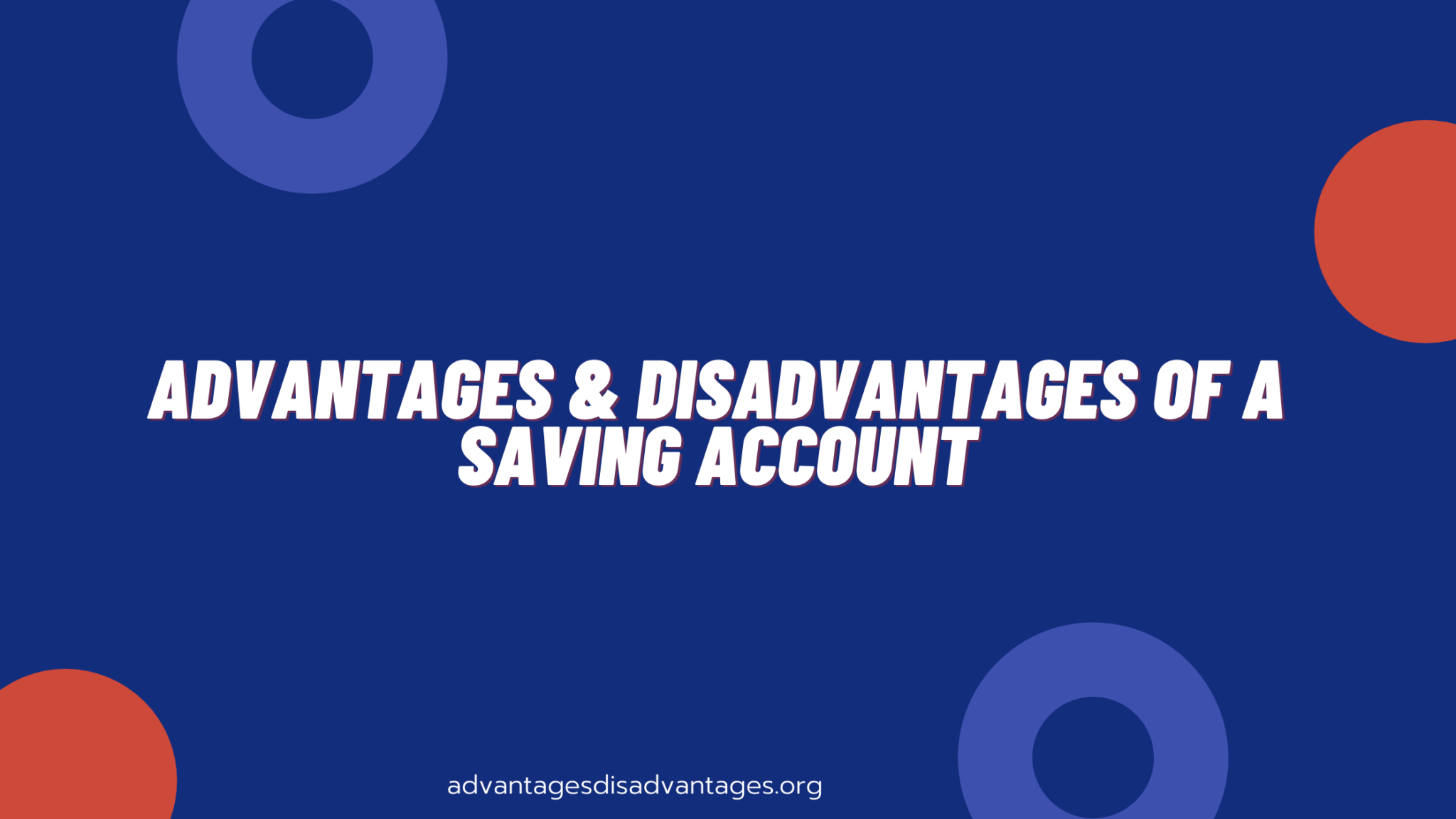 advantage of savings account